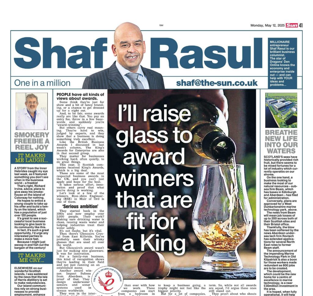 Newspaper column featuring Shaf Rasul with the headline “I’ll Raise a Glass to Award Winners Fit for a King,” highlighting The King’s Awards for Enterprise, marine sector challenges, a Hebridean smokehouse giveaway, and Harris distillery job cuts.