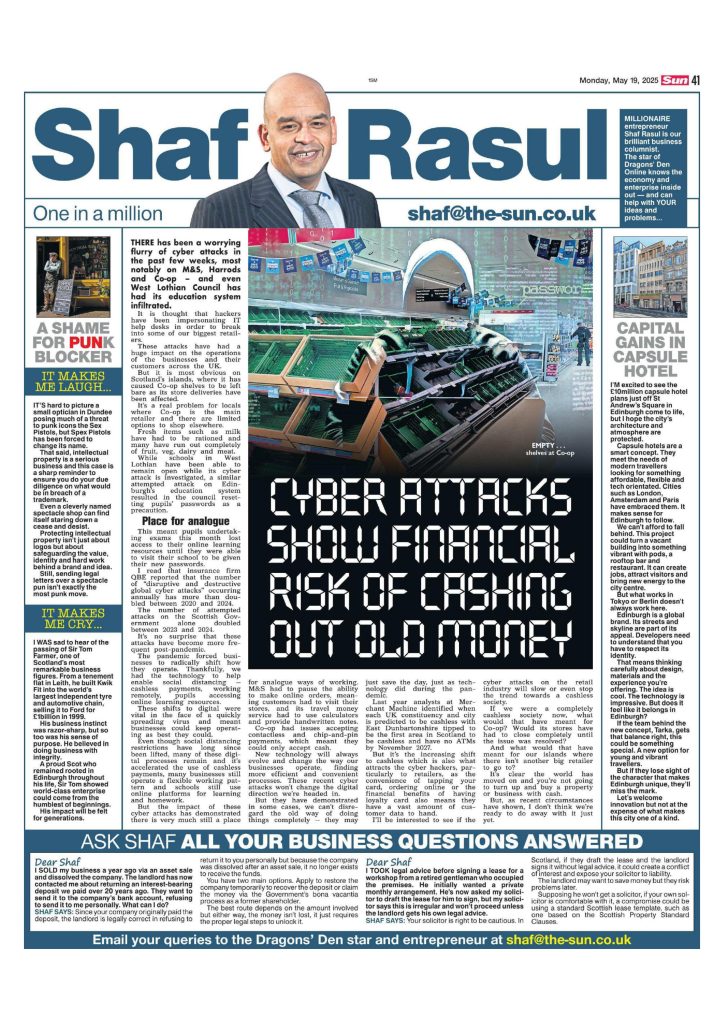 Newspaper column featuring Shaf Rasul with the headline “Cyber attacks show financial risk of cashing out old money,” discussing digital security, capsule hotels, intellectual property and the legacy of Sir Tom Farmer.