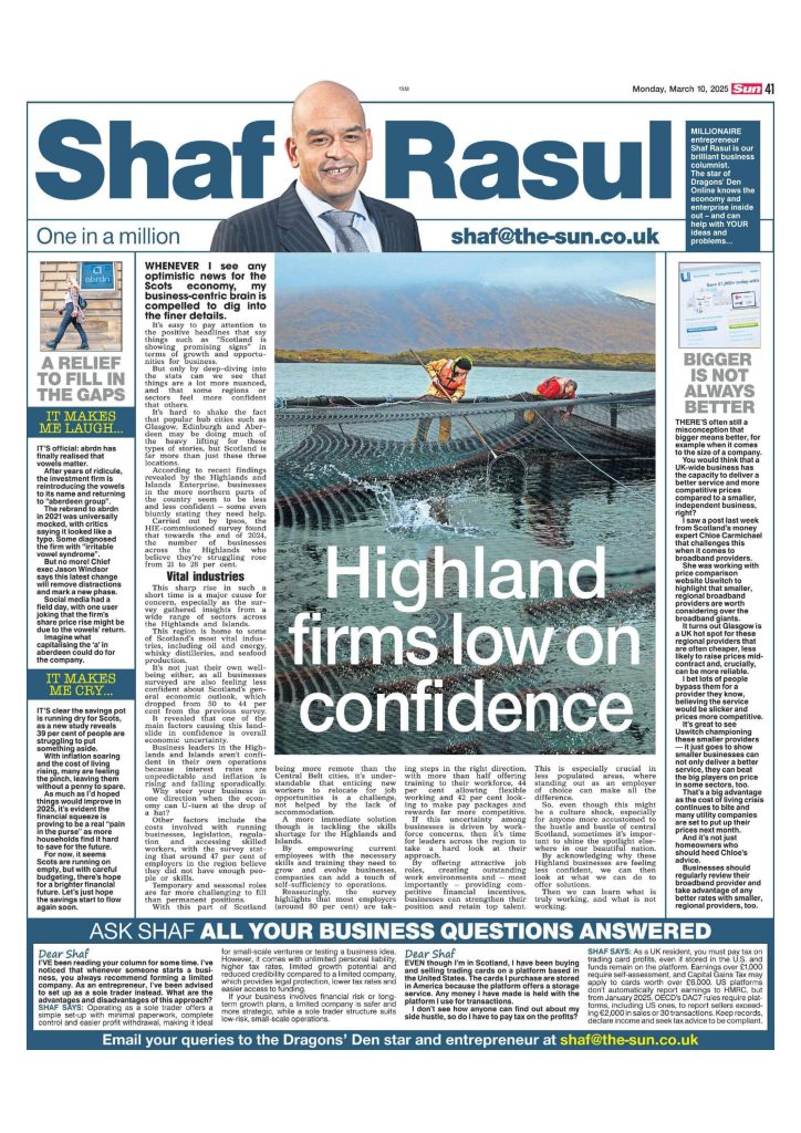 Newspaper column featuring Shaf Rasul with the headline “Highland firms low on confidence,” analysing regional business outlooks, broadband advice for SMEs, a vowel-related rebrand reversal, and household savings concerns.