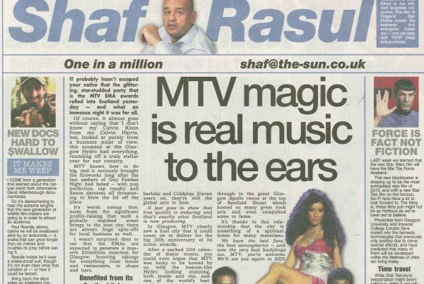 Newspaper column featuring Shaf Rasul with the headline “MTV magic is real music to the ears,” reflecting on the MTV EMAs in Glasgow, scientific advances mirroring sci-fi, dancing PhDs, and shocking wildlife documentary stunts.