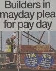 Headline banner featuring “Builders in mayday plea for pay day” overlaid on an image of a construction site with machinery halted, highlighting financial struggles during the COVID-19 crisis.