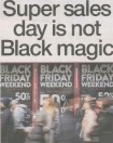 A headline reading "Super sales day is not black magic" overlaying an image of bustling shopping crowds and empty high streets, highlighting the shift from in-store to online shopping on Black Friday.