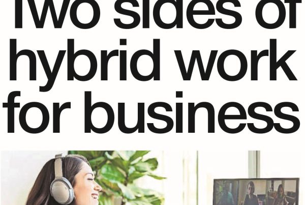 Shaf Rasul with the headline “Two Sides of Hybrid Work for Business” alongside imagery of home office setups, empty retail spaces, and video calls, reflecting hybrid work trends