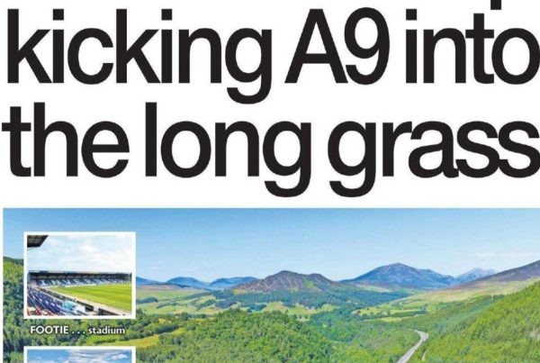 Banner featuring the headline “We can't keep kicking A9 into the long grass” possibly over a background of the A9 road cutting through Highland scenery or political imagery symbolising inaction.