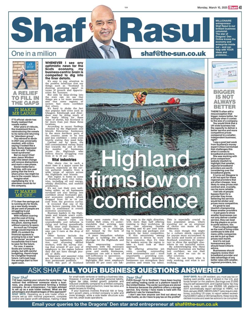 Full-page column with features on struggling Highland businesses, regional broadband value, a tongue-in-cheek corporate rebrand reversal, and savings hardship across Scotland.