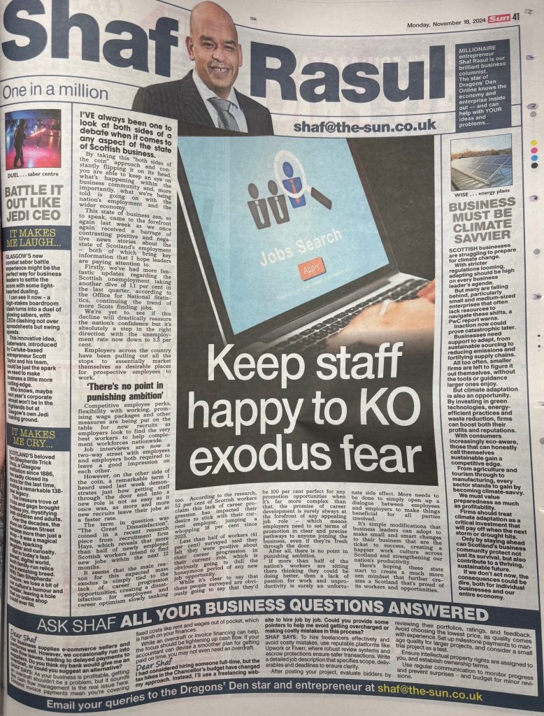 Shaf Rasul’s weekly column in The Scottish Sun, exploring staff retention challenges, climate risk for SMEs, saber-themed team-building, and the closure of a Glasgow magic institution.