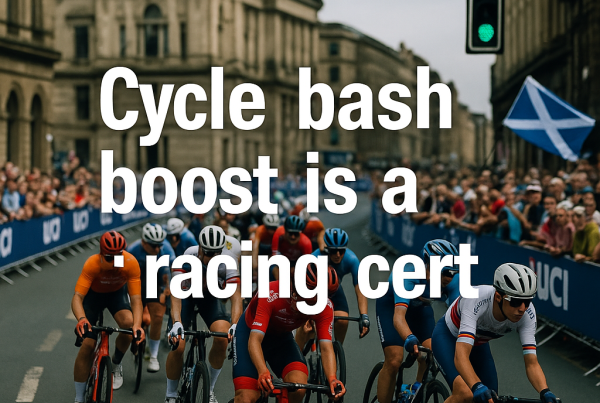 Professional cyclists race through a crowded city street in Scotland during the UCI World Championships, with cheering spectators and historic buildings in the background. A bold headline reads: "Cycle bash boost is a racing cert."