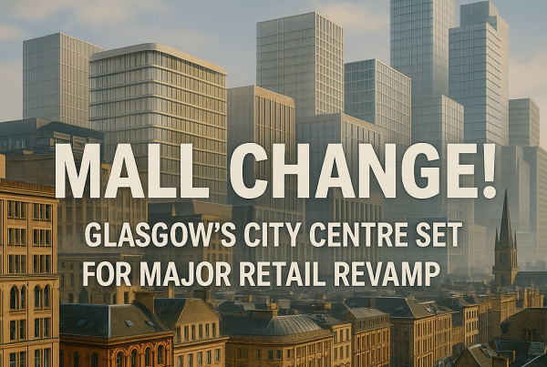 A vibrant cityscape of Glasgow with a conceptual overlay of modern architecture blending into existing buildings, symbolising the transformation of city shopping centres like St Enoch Centre and Buchanan Galleries.