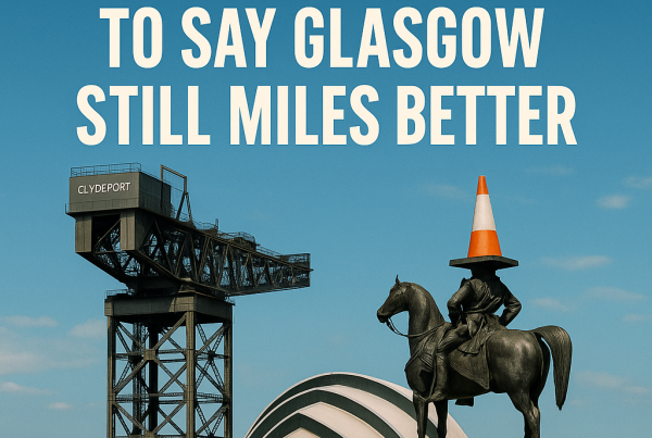 A square promotional image of Glasgow featuring the Finnieston Crane, the SEC Armadillo, and the Duke of Wellington statue with its iconic traffic cone. Bold white text reads, “Not science fiction to say Glasgow STILL miles better” against a clear blue sky.