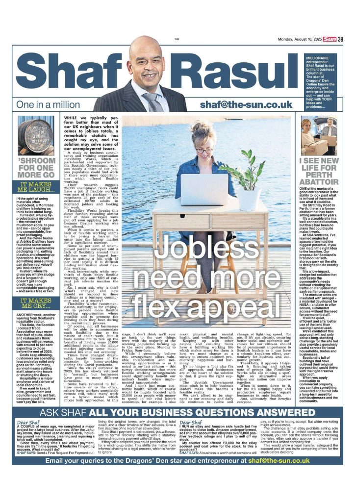 Full layout of Shaf Rasul’s Scottish Sun business column from 18 August 2025 discussing how flexible working could help tackle unemployment in Scotland.