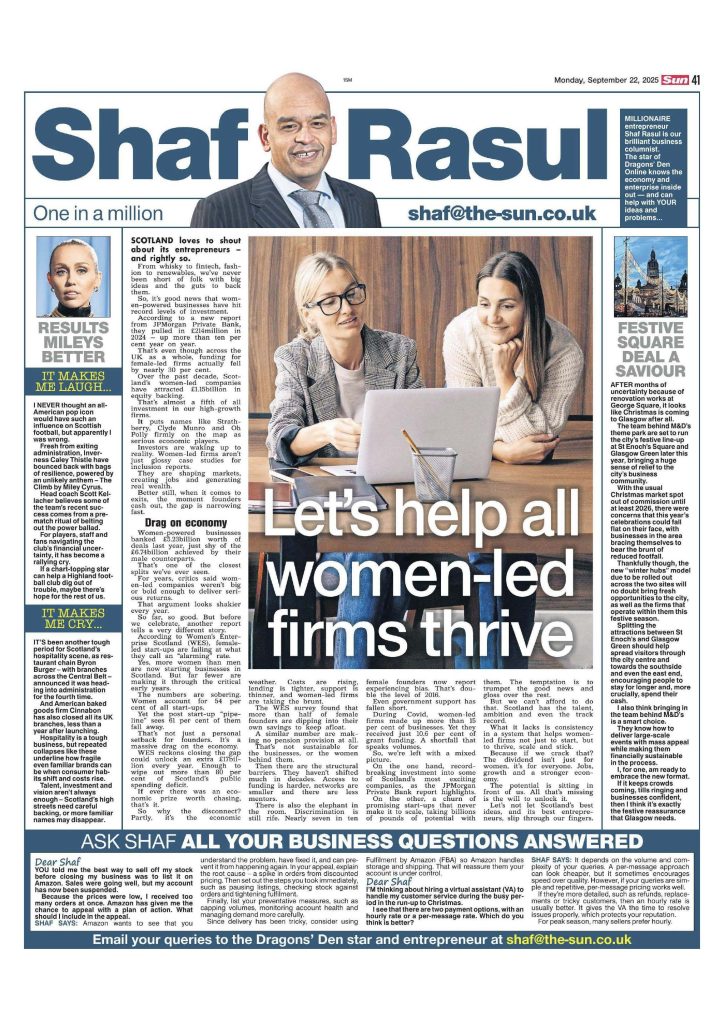 Full page layout of Shaf Rasul’s Scottish Sun business column from 22 September 2025 calling for stronger support for women-led businesses in Scotland.