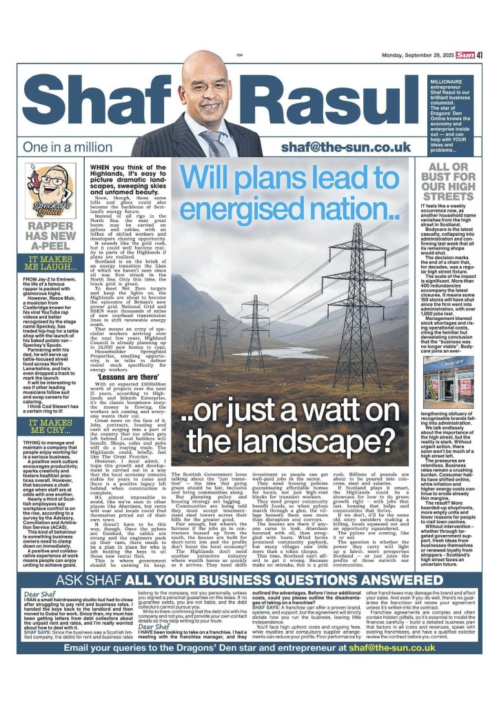 Full page layout of Shaf Rasul’s Scottish Sun business column from 29 September 2025 examining the economic and environmental impact of Scotland’s planned Highlands energy infrastructure boom.