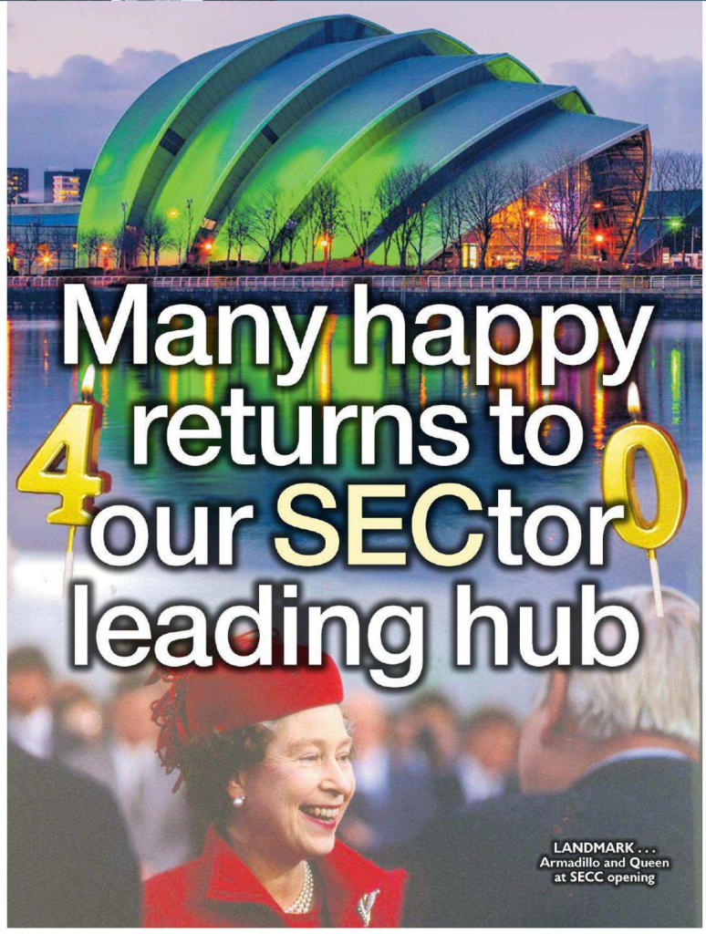 Night view of Glasgow’s SEC campus with the Armadillo lit in green, large white headline text “Many happy returns to our SECtor leading hub,” and an inset photo of The Queen smiling at the original SECC opening.